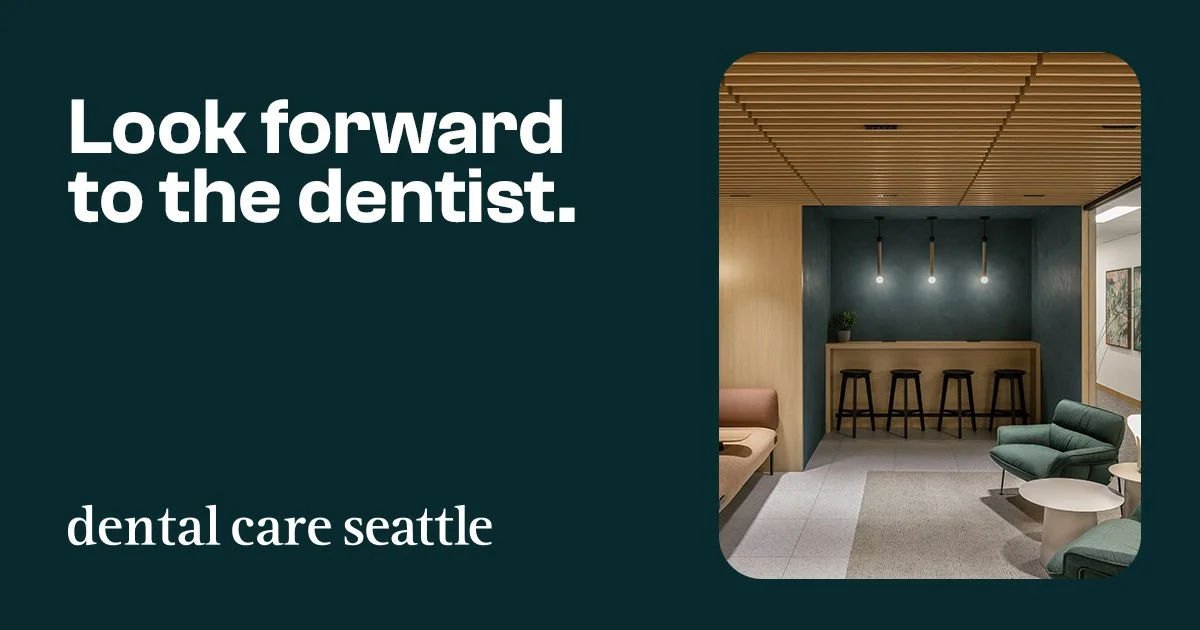 Dental Care Seattle — Modern Office