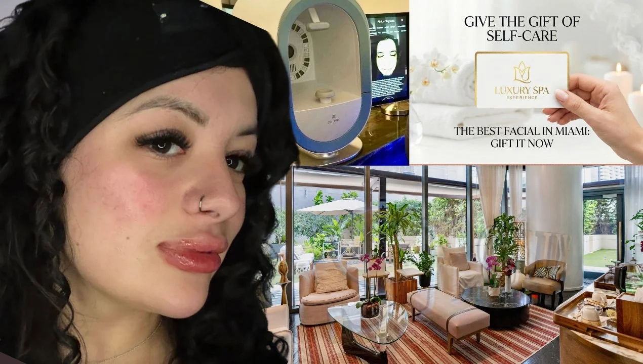 Best spa gift card idea for a birthday celebration and the best facial in Miami