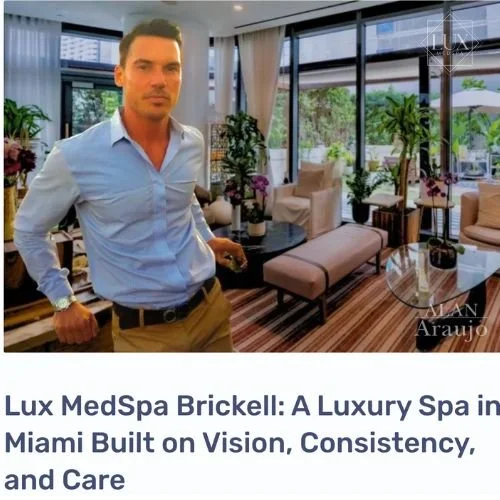 Alan Araujo, Founder of Lux MedSpa Brickell, Gold Winner in Miami Dade Favorites