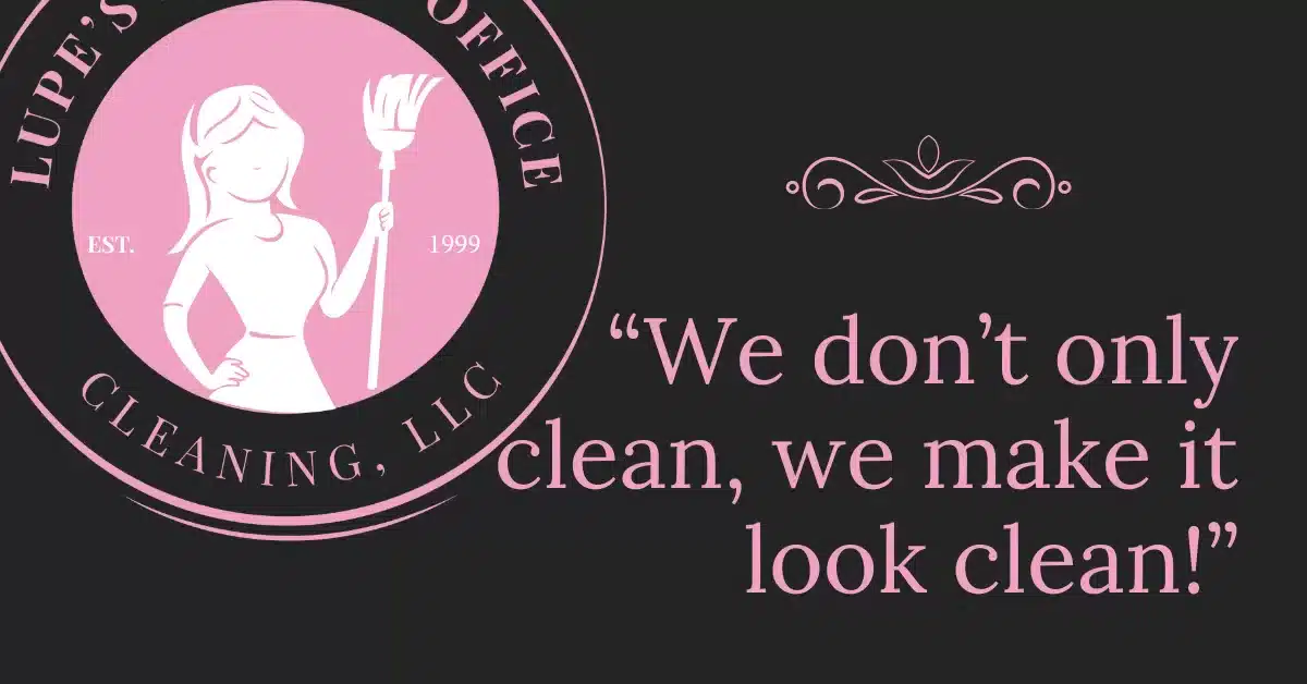 Lupe's cleaning team